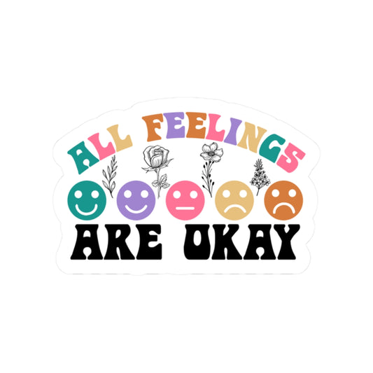All Feelings Are Okay Kiss-Cut Sticker — Rainbow Smiley Mental Health Decal