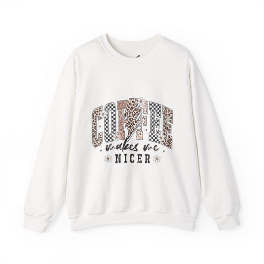 Coffee Makes me Nicer Crewneck Sweatshirt