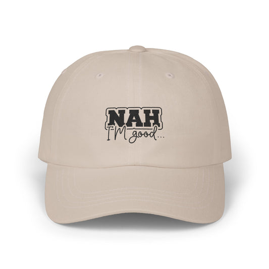 Nah I'm Good Cap - Casual Embroidered White Baseball Hat