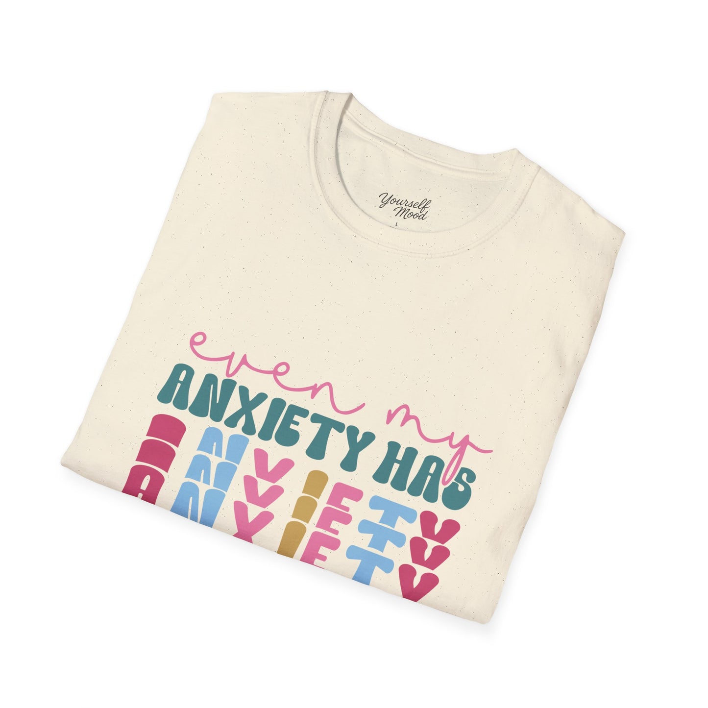 Anxiety Humor T-Shirt, Tee Unisex