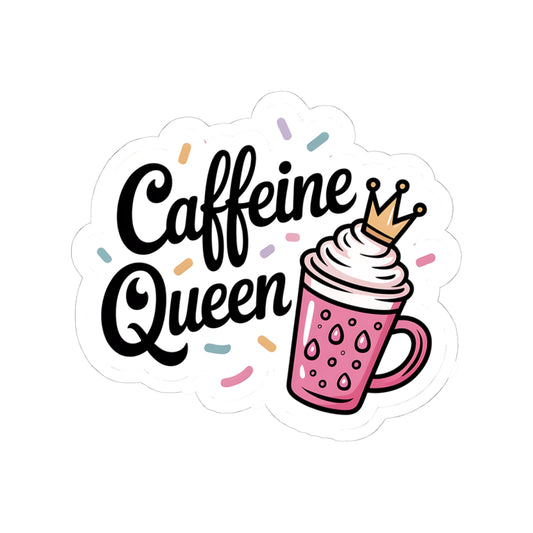 Caffeine Queen Sticker — Cute Pink Coffee Cup Decal with Crown
