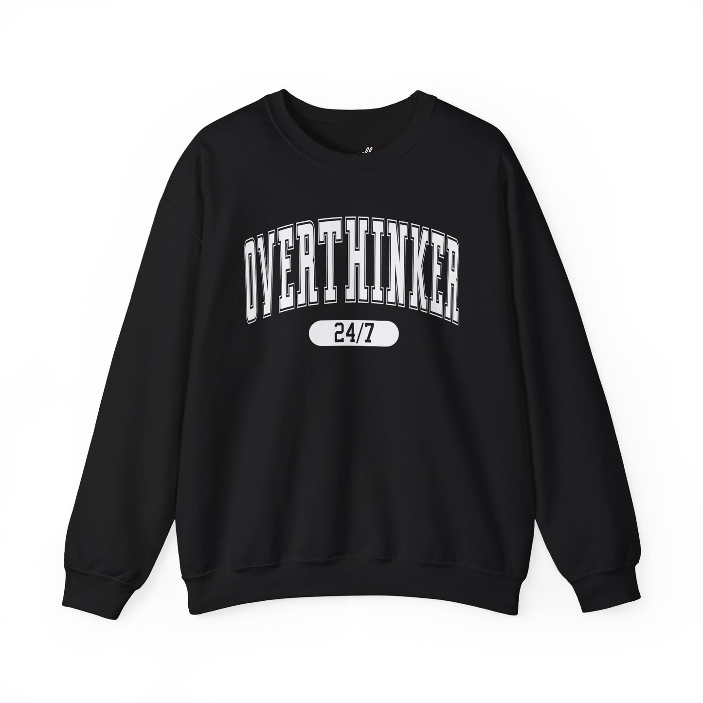 Overthinker Sweatshirt - Unisex Crewneck