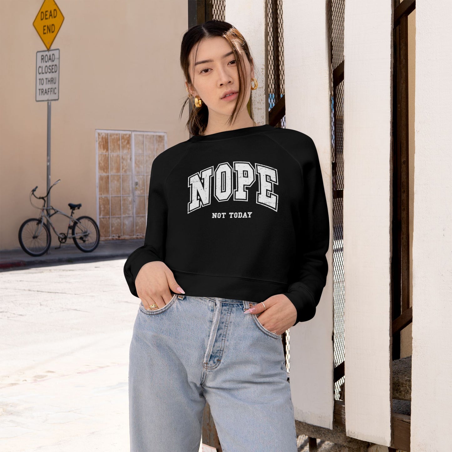 Nope Not Today Cropped Pullover