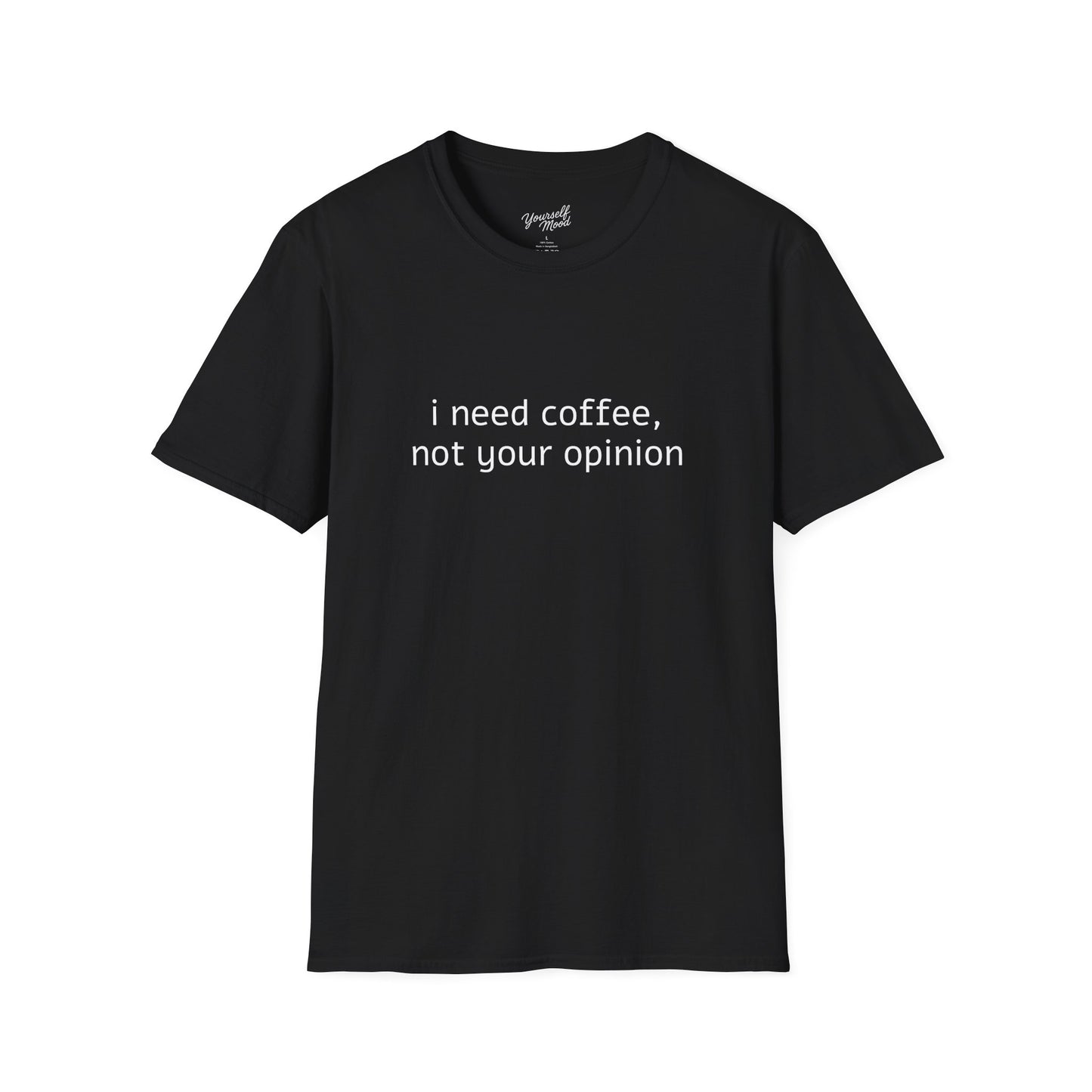 Coffee Lovers Unisex T-Shirt - Funny Quote Tee, Gift for Caffeine Addicts