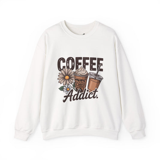 Coffee Addict Sweatshirt | Coffee Lovers |