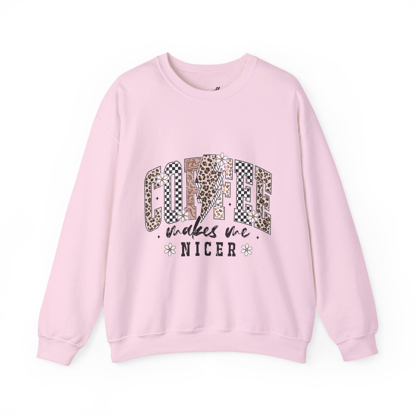 Coffee Makes me Nicer Crewneck Sweatshirt