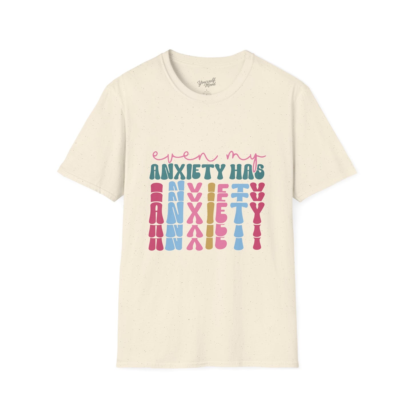 Anxiety Humor T-Shirt, Tee Unisex