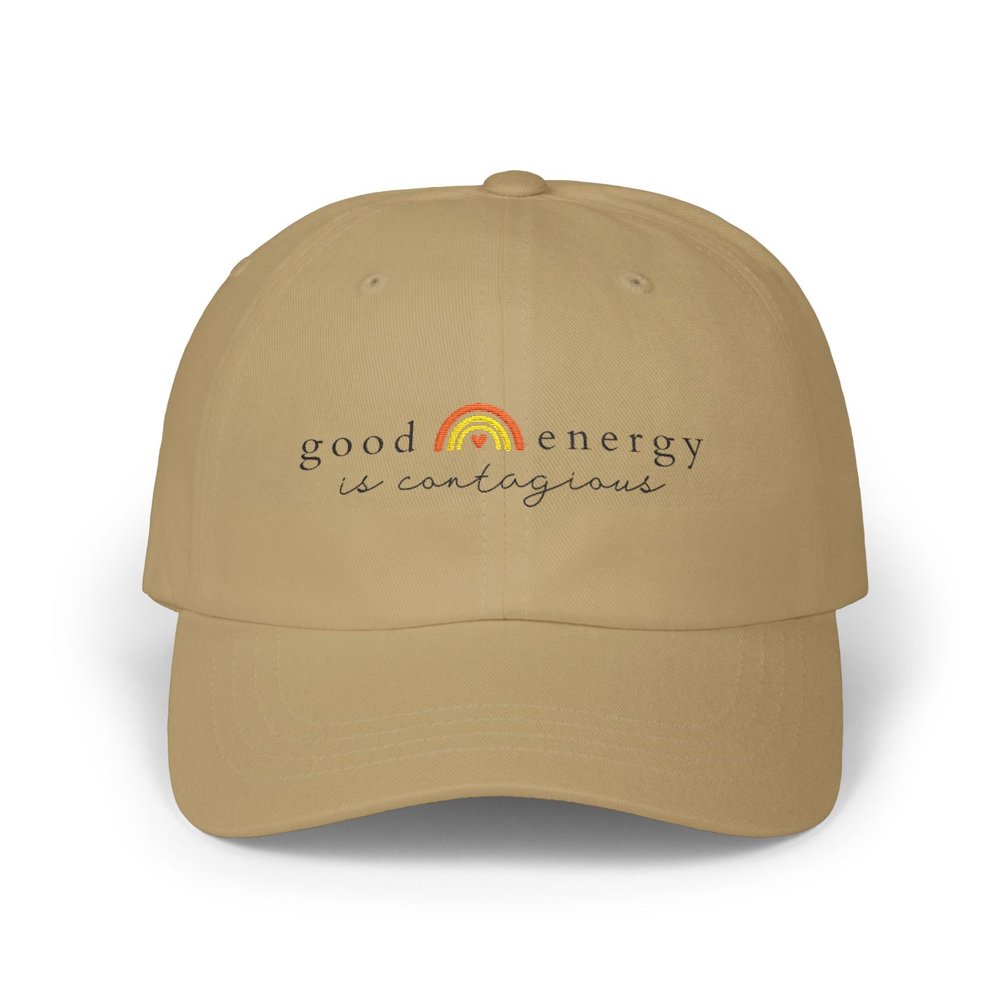 Good Energy, Classic Hat, Inspirational Gift for woman.