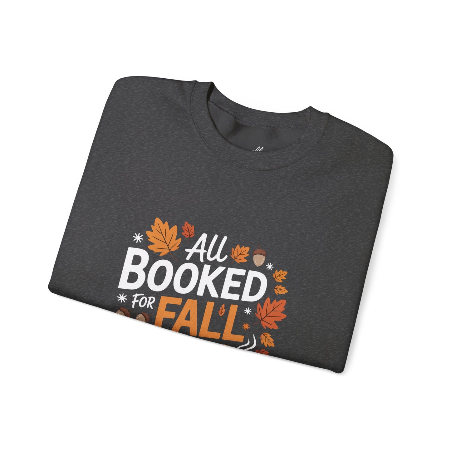 Fall Booked Sweatshirt, Perfect for Book Lovers - halloween outfit