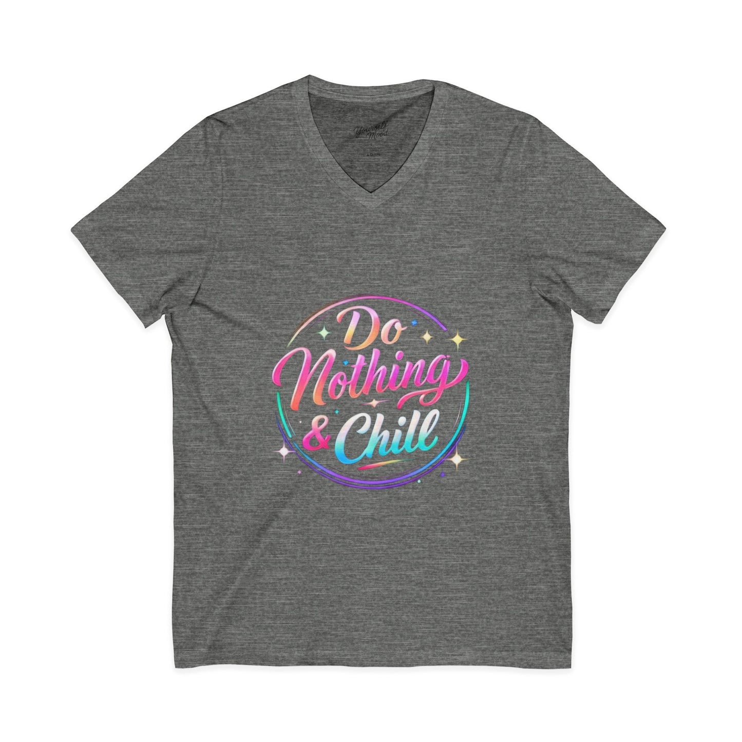 Do Nothing & Chill V-Neck Tee — T-Shirt