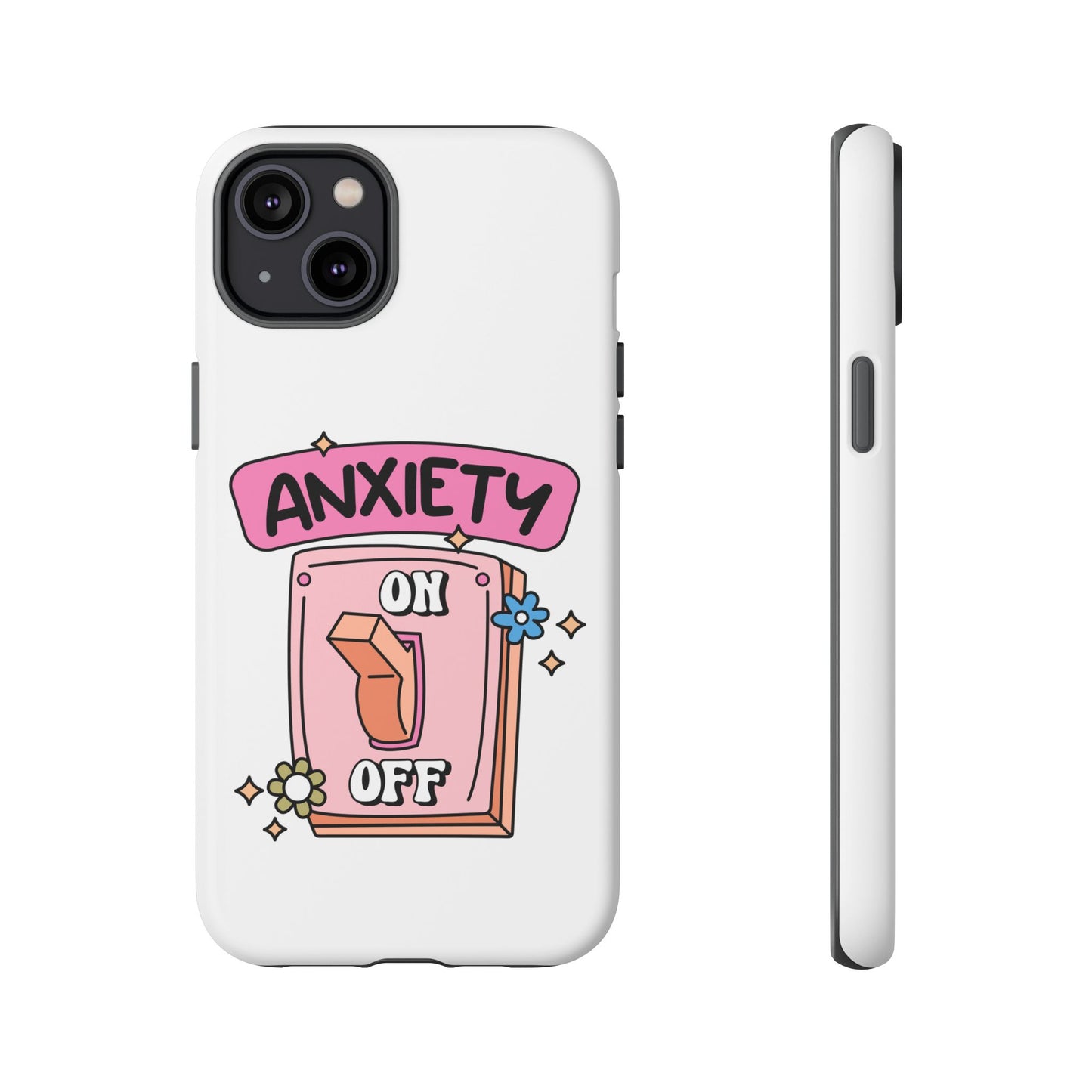 Anxiety On/Off Phone Case — Cute Pink Switch Mental Health Phone Cover