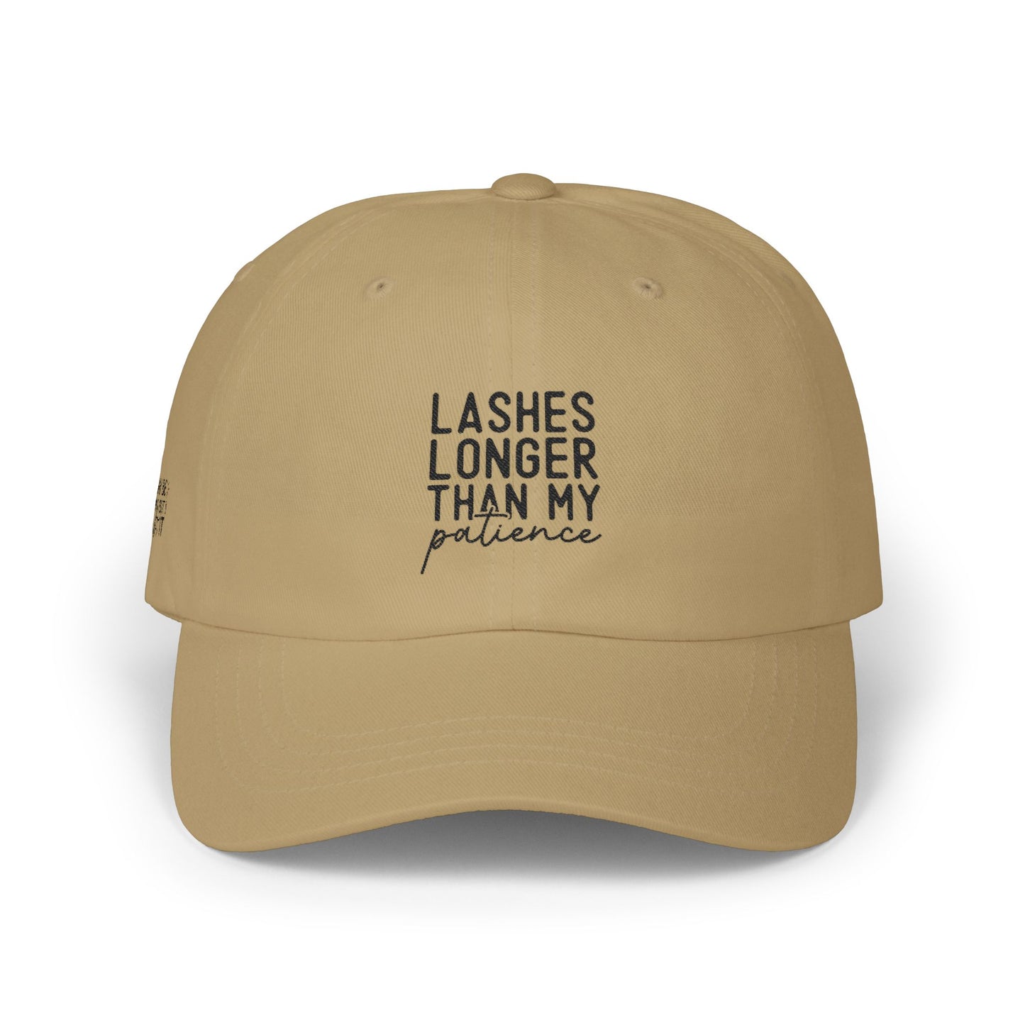 Lashes Longer Than My Patience - Cap