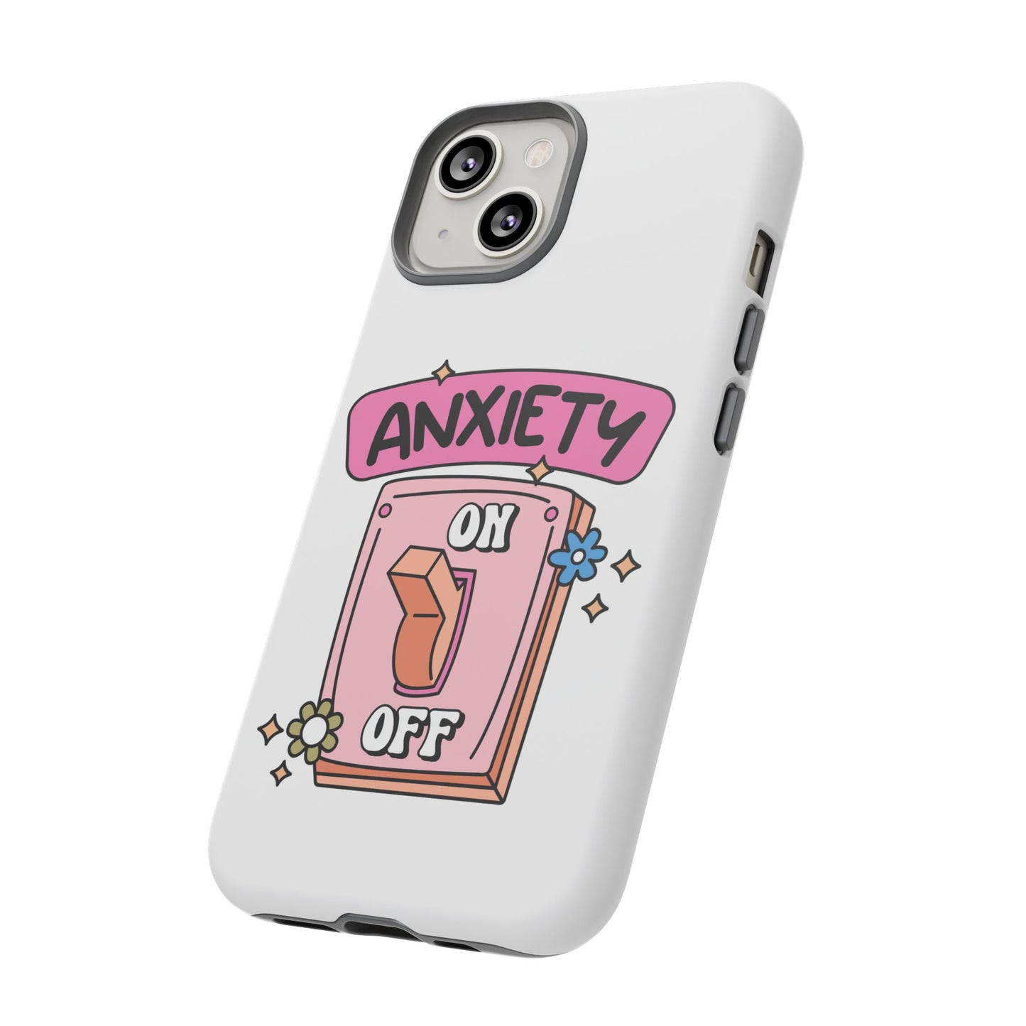 Anxiety On/Off Phone Case — Cute Pink Switch Mental Health Phone Cover