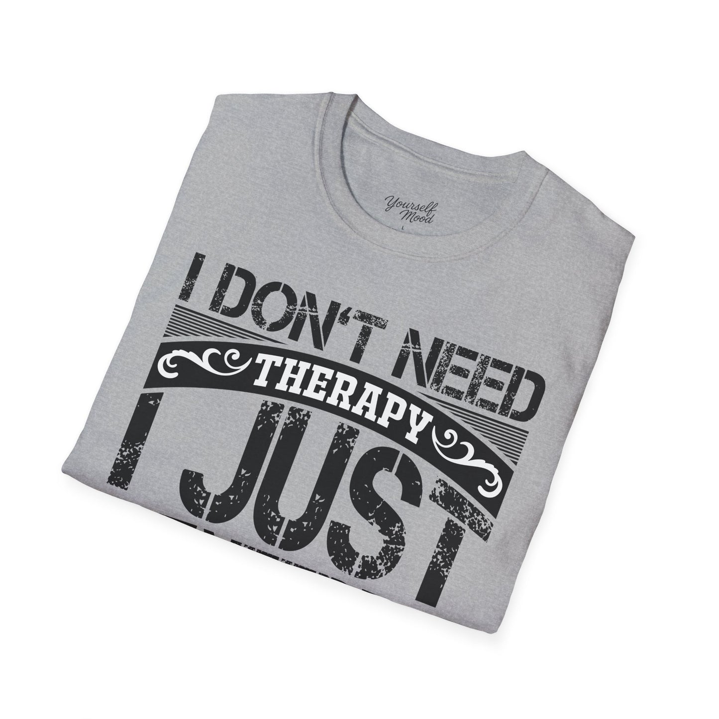 T-Shirt — I Don't Need Therapy I Just Need To Go To Venezuela - Graphic Tee