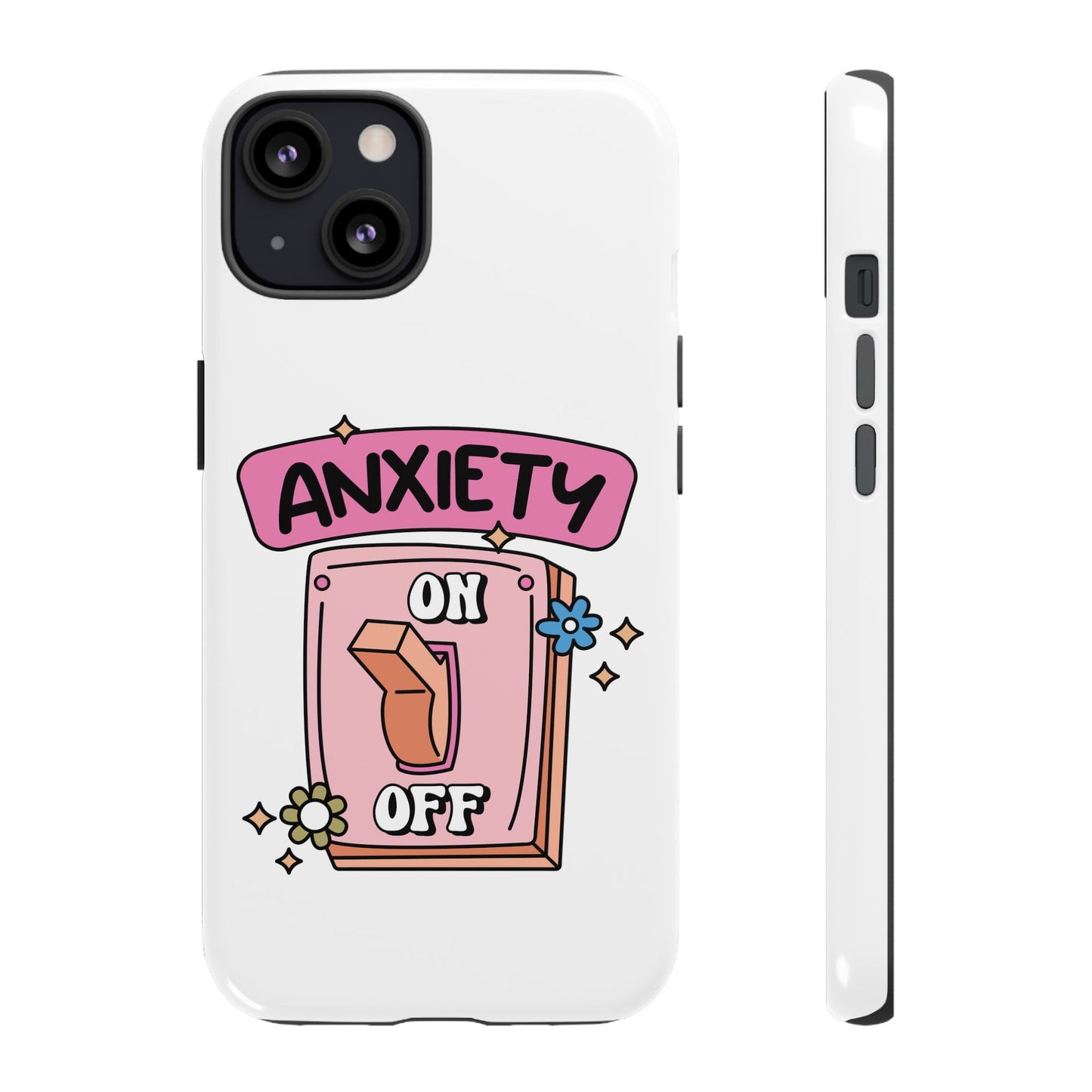 Anxiety On/Off Phone Case — Cute Pink Switch Mental Health Phone Cover