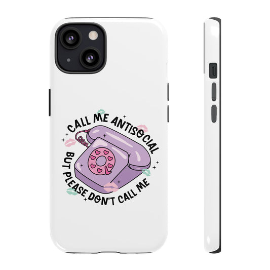 Phone Case — “Call Me Antisocial But Please Don’t Call Me” Cute Retro Telephone Design