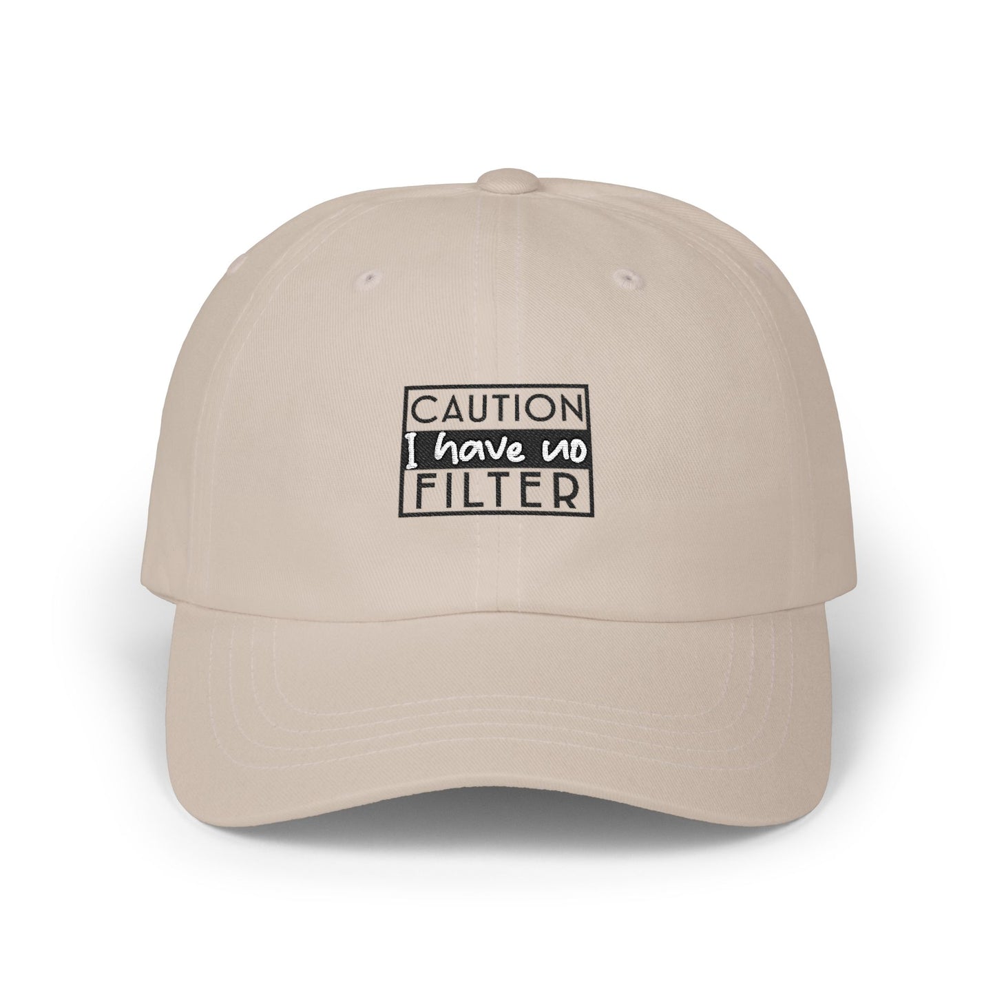 Cap "Caution: I Have No Filter" Embroidered Hat