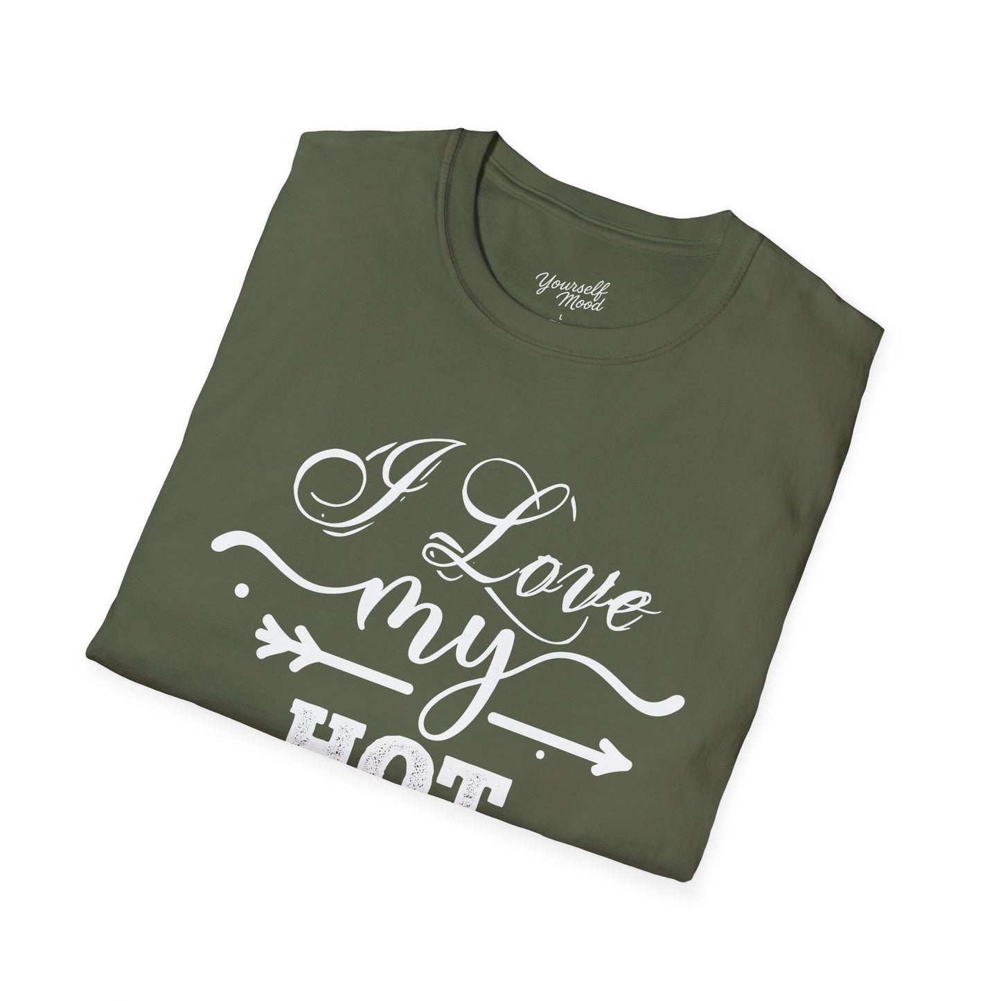 I Love My Hot Wife T-Shirt - Softstyle Tee