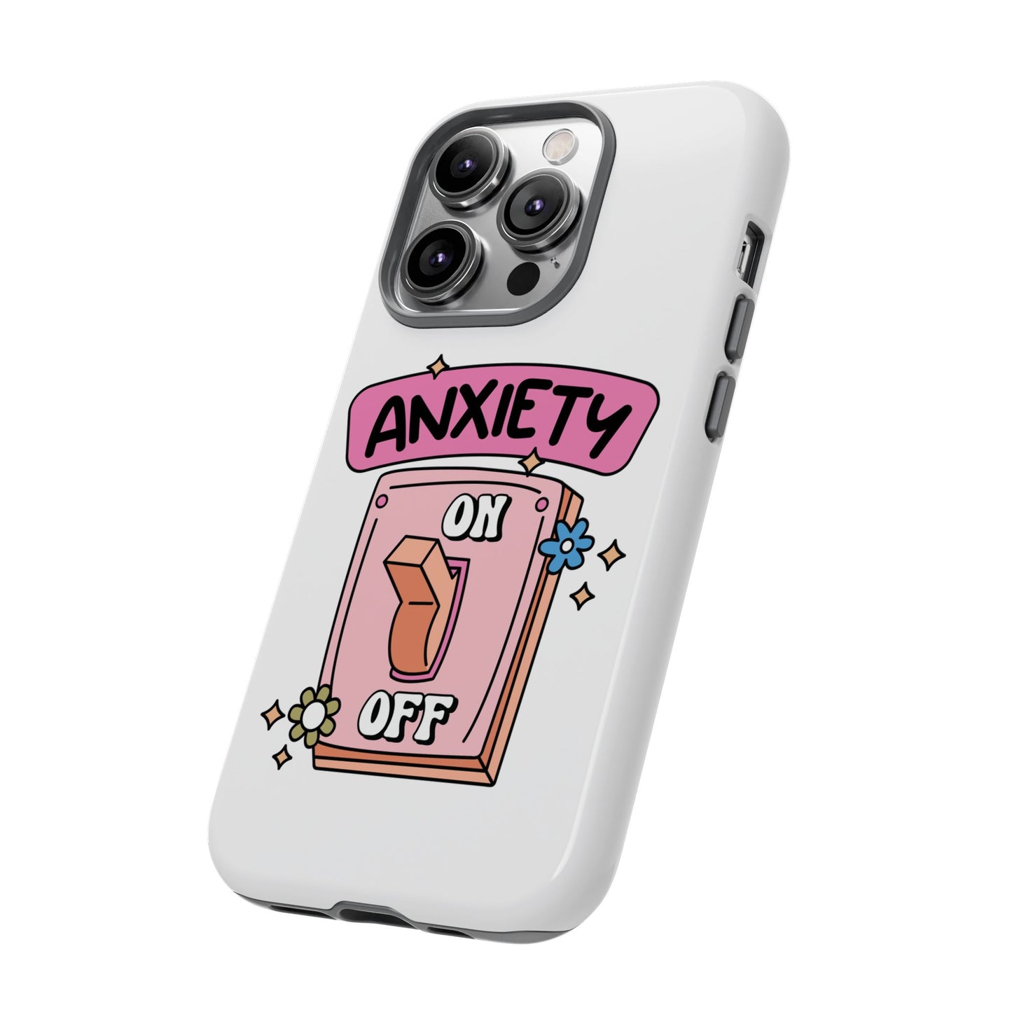 Anxiety On/Off Phone Case — Cute Pink Switch Mental Health Phone Cover
