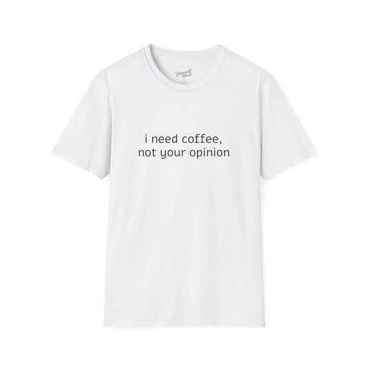 Coffee Lovers Unisex T-Shirt - Funny Quote Tee, Gift for Caffeine Addicts