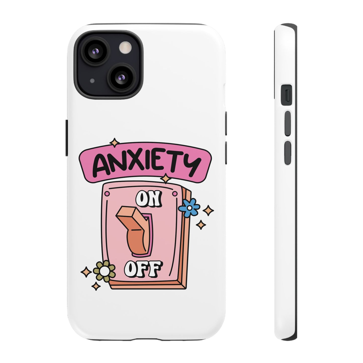 Anxiety On/Off Phone Case — Cute Pink Switch Mental Health Phone Cover