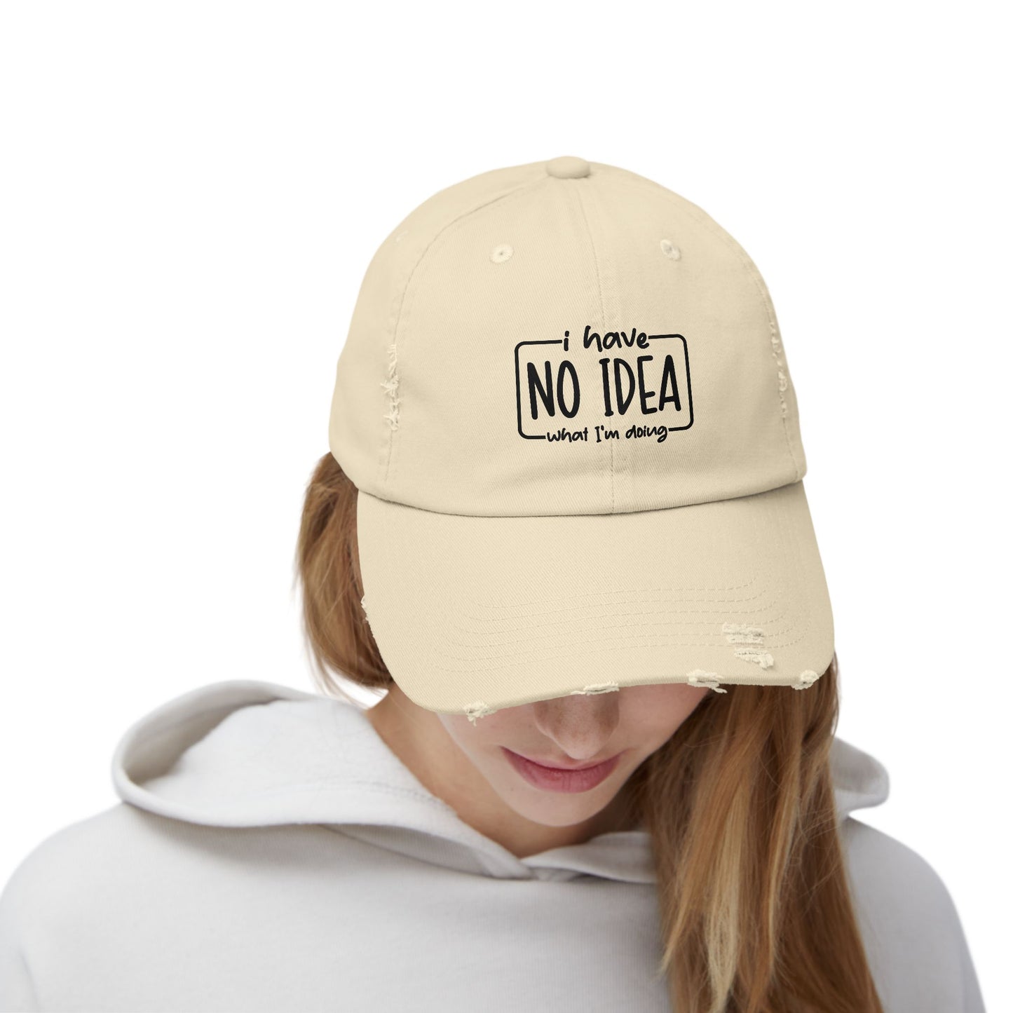 Distressed aesthetic Cap - "I Have No Idea What I'm Doing" Embroidered Hat