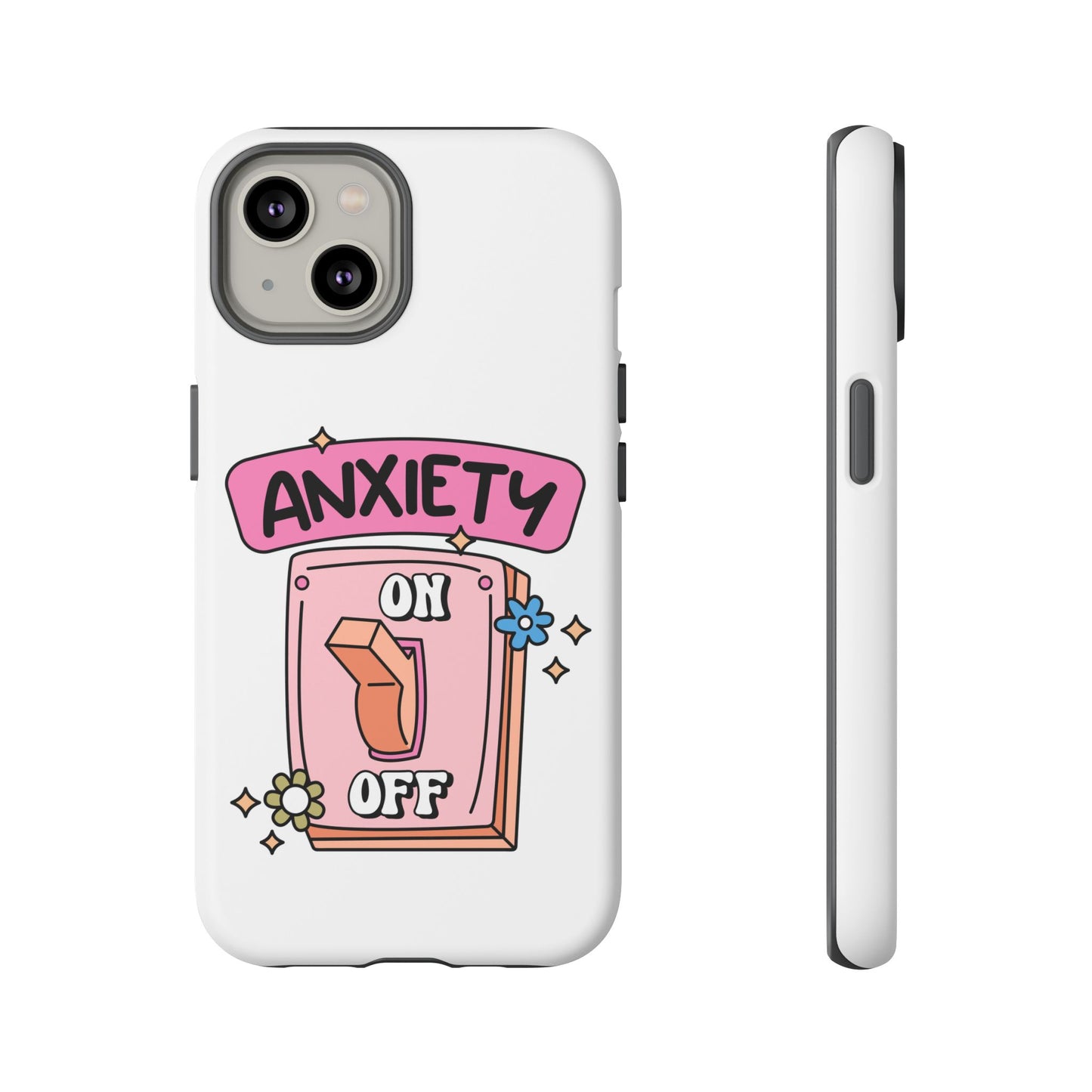 Anxiety On/Off Phone Case — Cute Pink Switch Mental Health Phone Cover