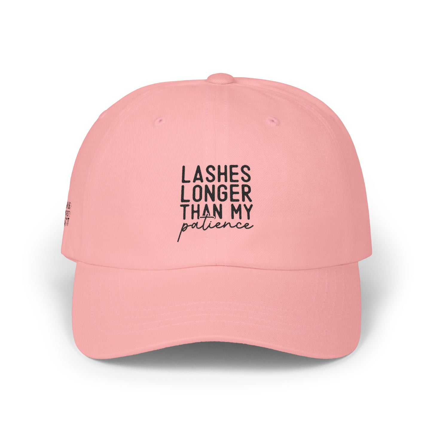 Lashes Longer Than My Patience - Cap