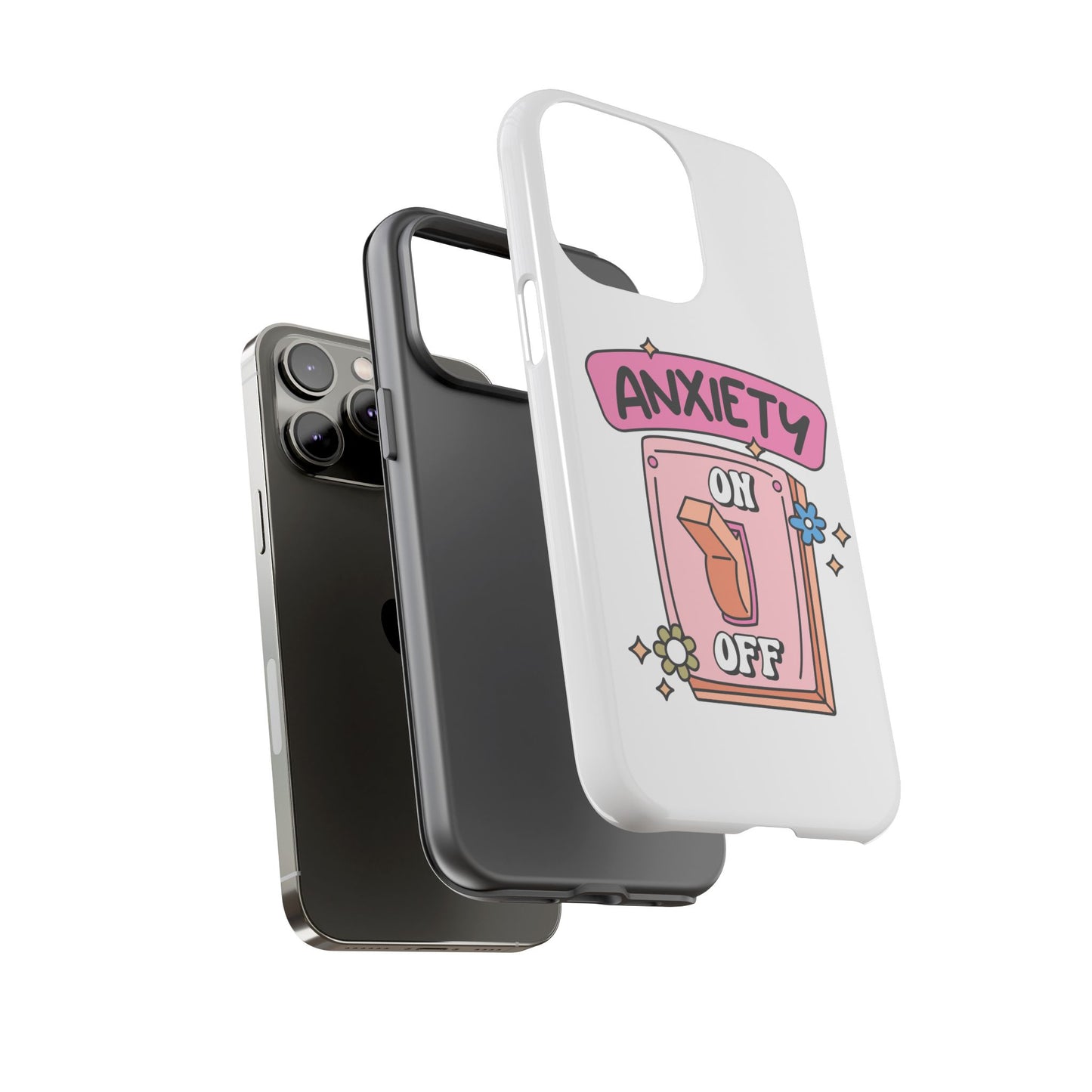Anxiety On/Off Phone Case — Cute Pink Switch Mental Health Phone Cover