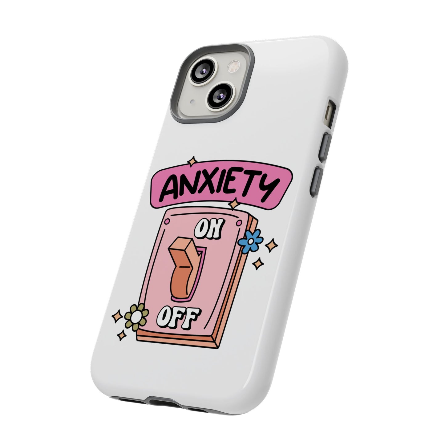 Anxiety On/Off Phone Case — Cute Pink Switch Mental Health Phone Cover