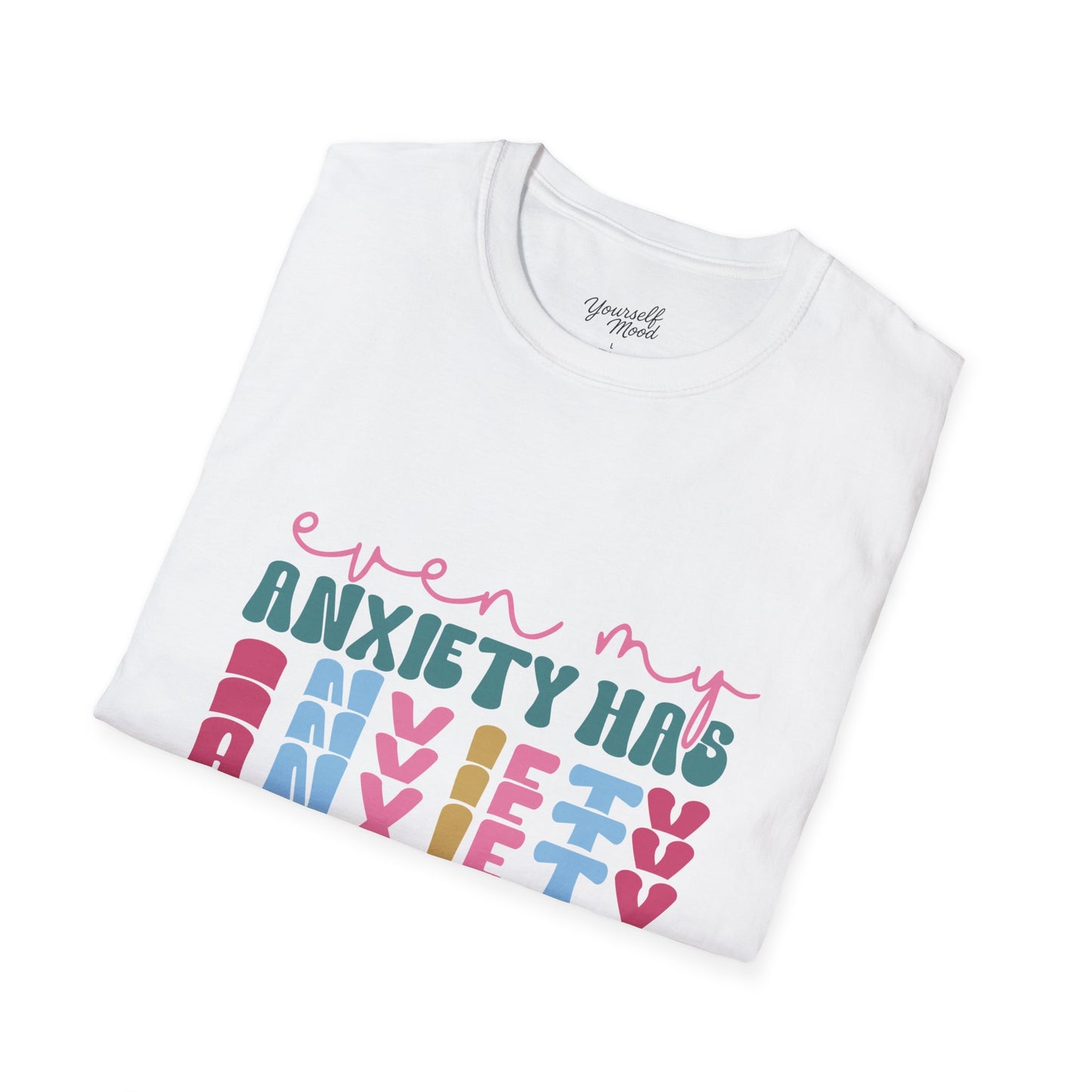 Anxiety Humor T-Shirt, Tee Unisex