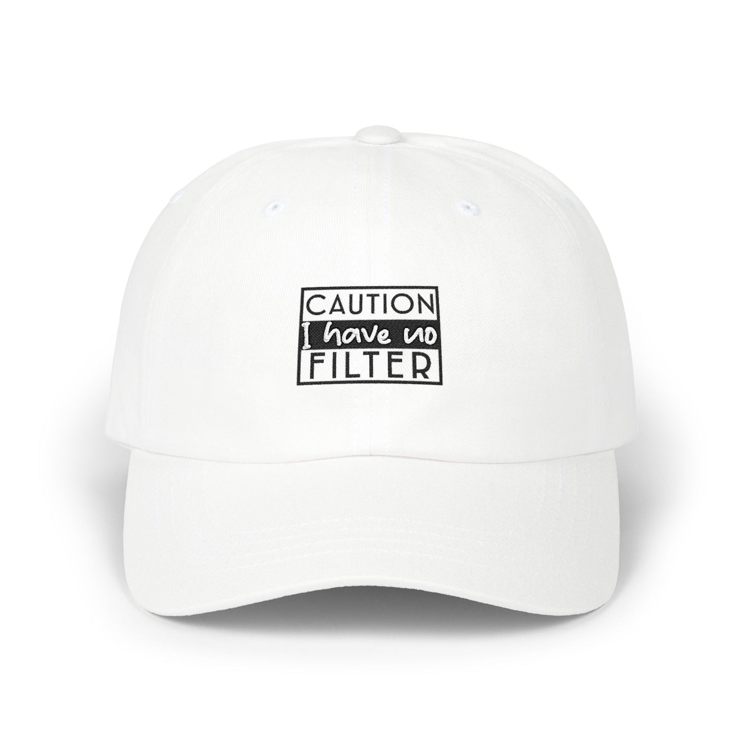 Cap "Caution: I Have No Filter" Embroidered Hat
