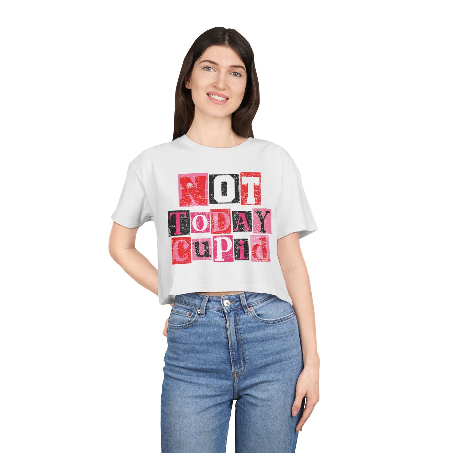 Crop Tee — "Not Today Cupid" Graphic Valentine's Day Anti-Romance Shirt
