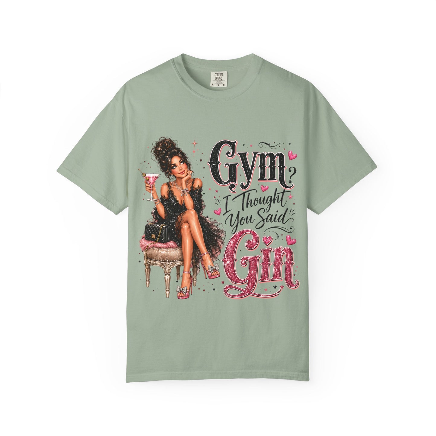 T‑Shirt — "Gym? I Thought You Said Gin"