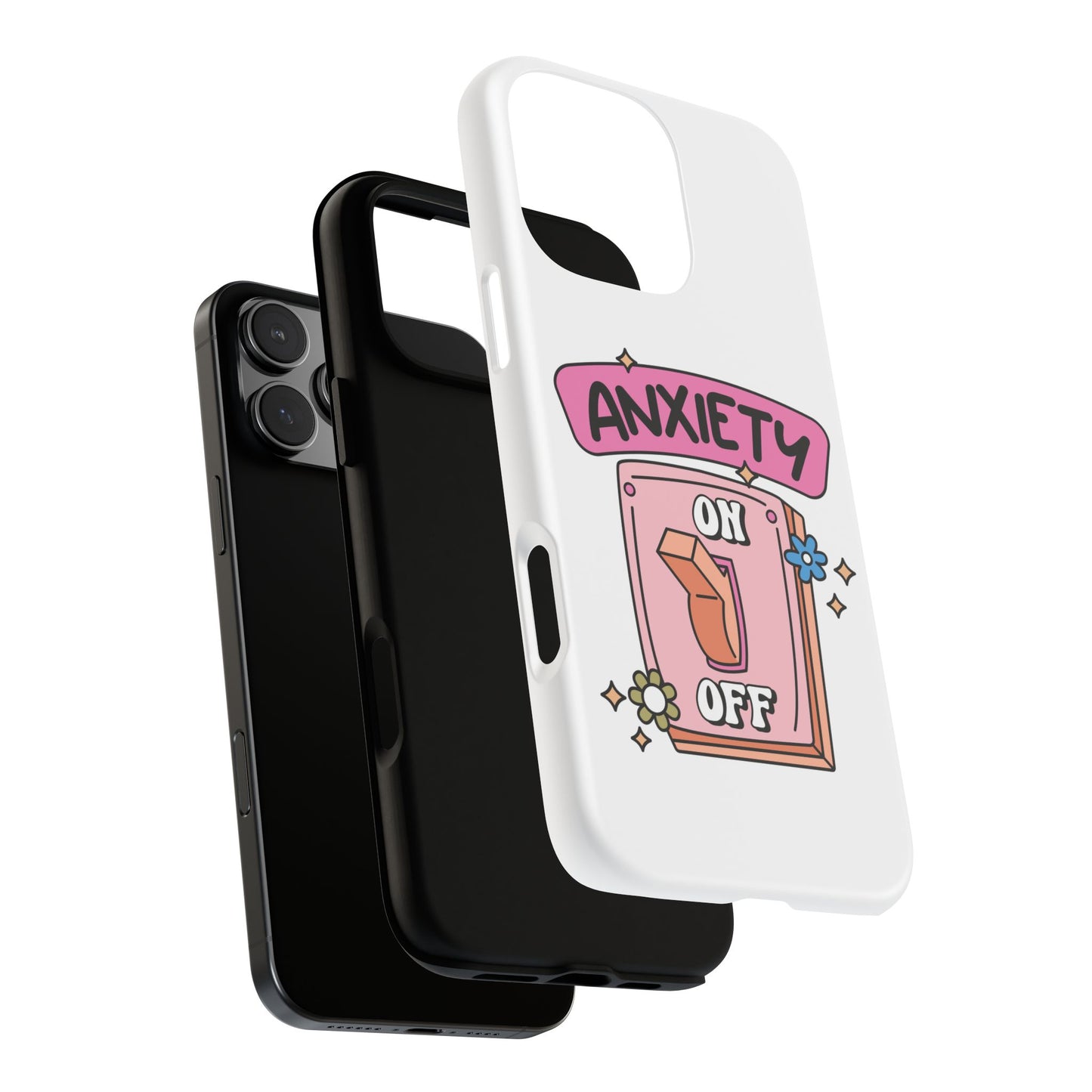 Anxiety On/Off Phone Case — Cute Pink Switch Mental Health Phone Cover