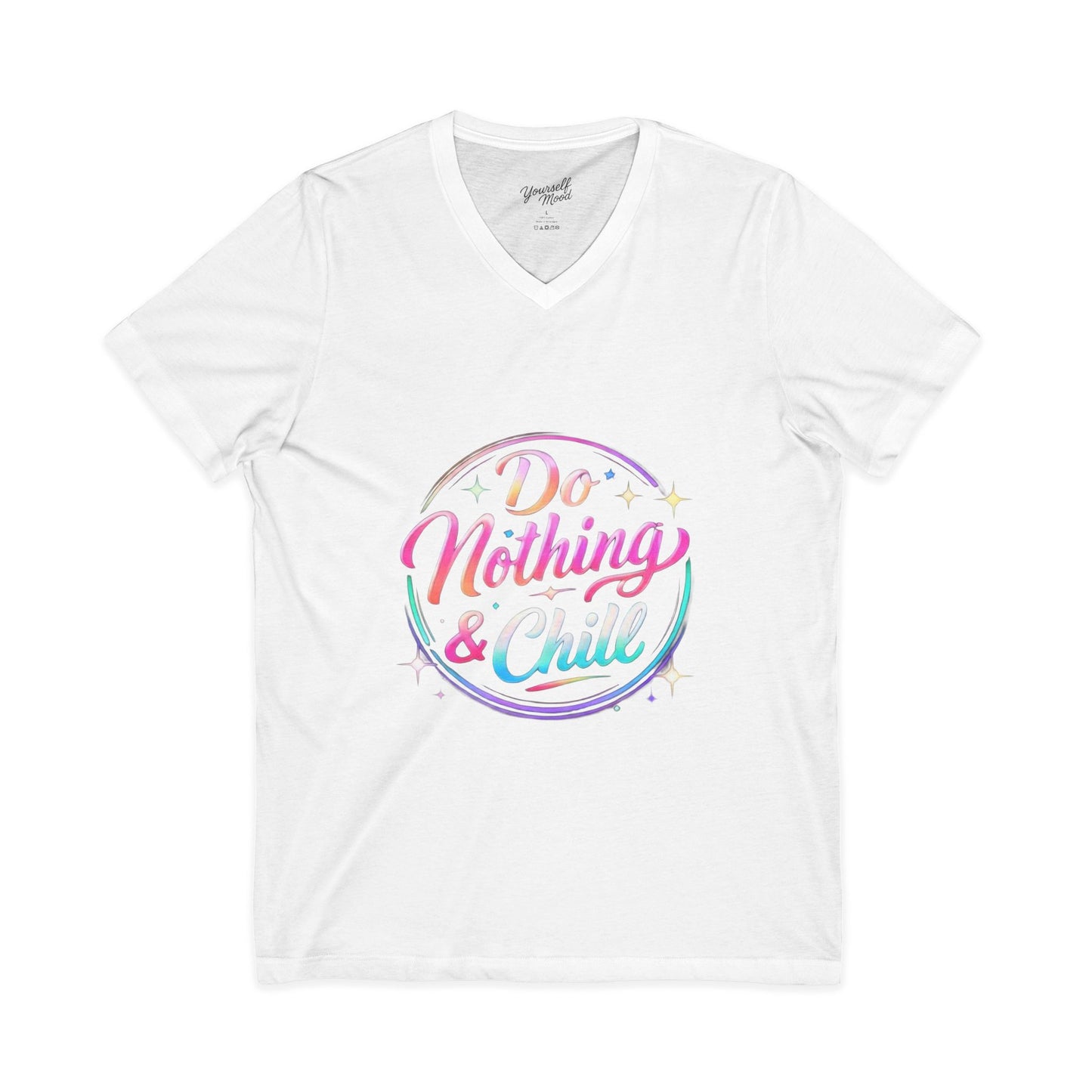 Do Nothing & Chill V-Neck Tee — T-Shirt