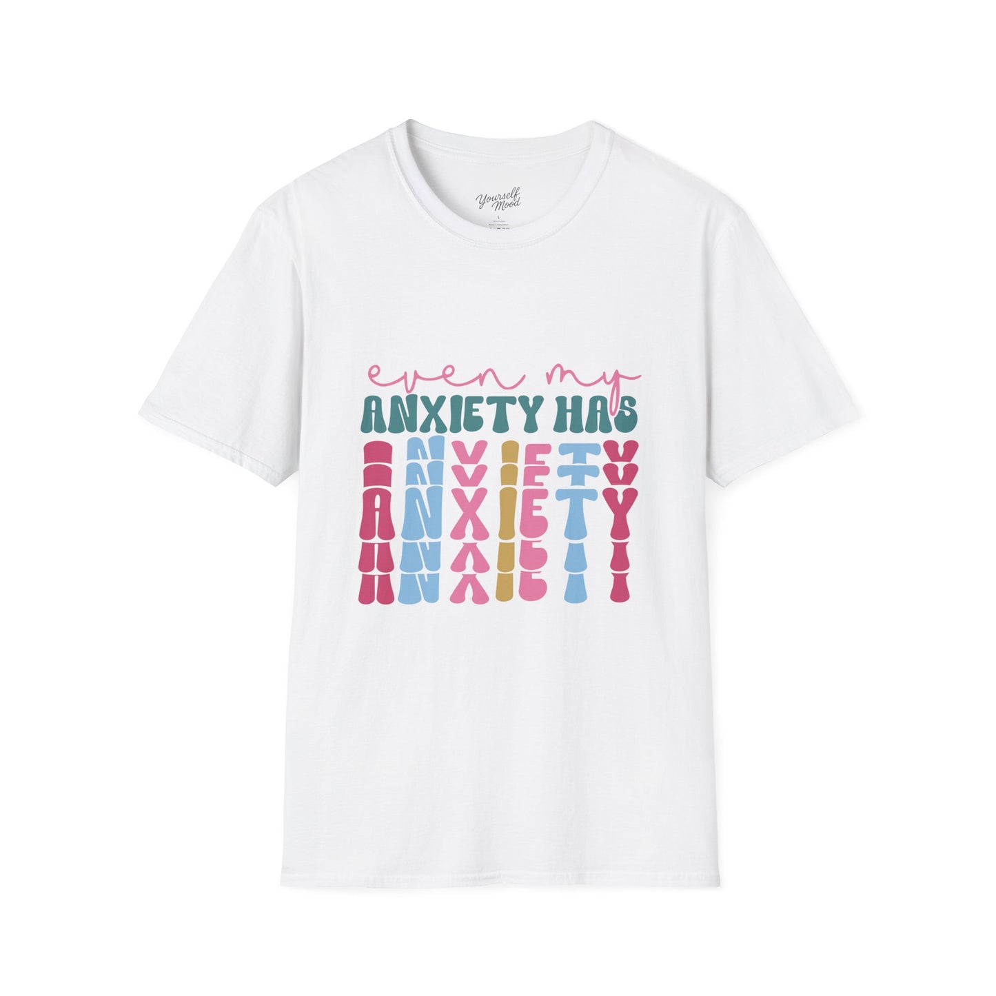 Anxiety Humor T-Shirt, Tee Unisex