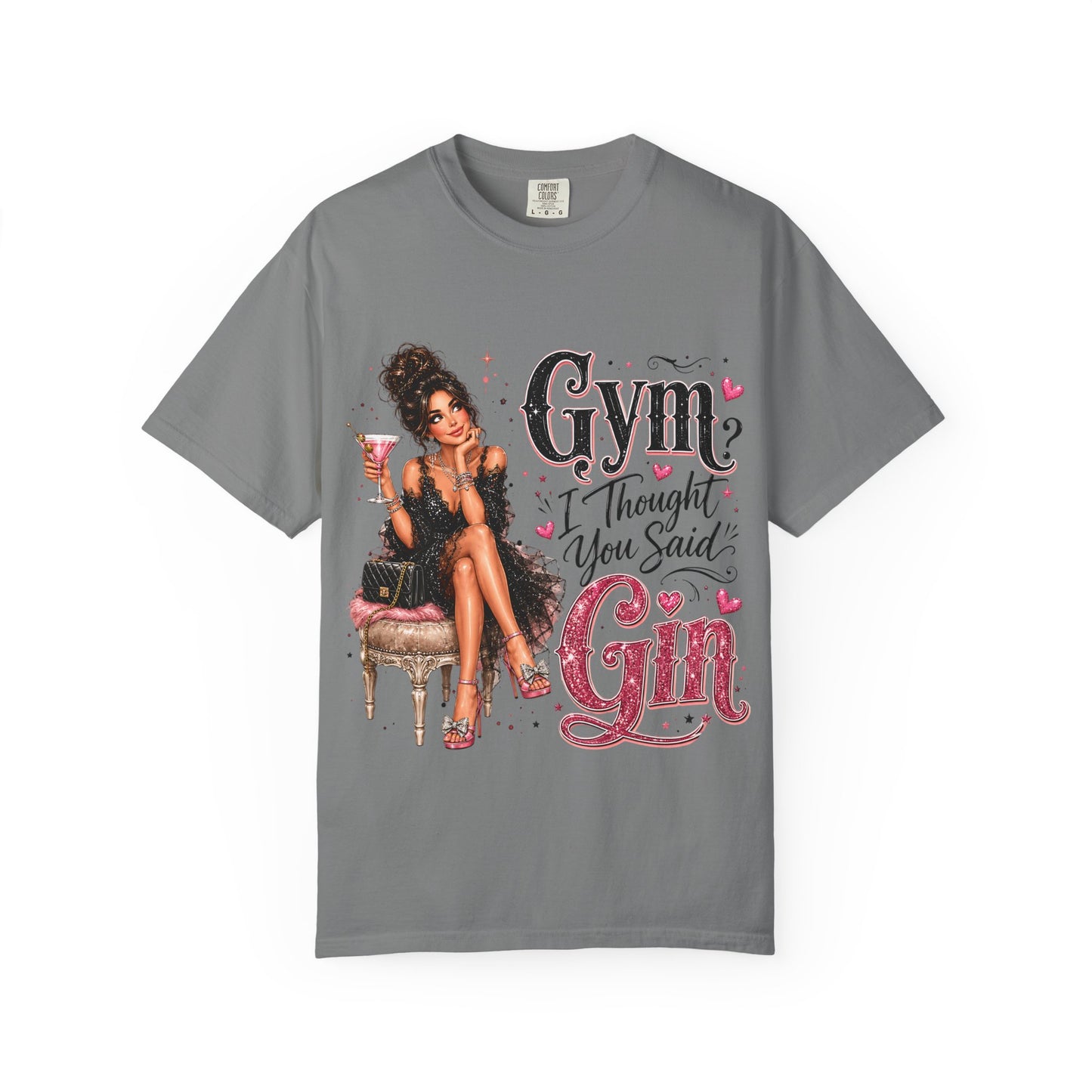 T‑Shirt — "Gym? I Thought You Said Gin"