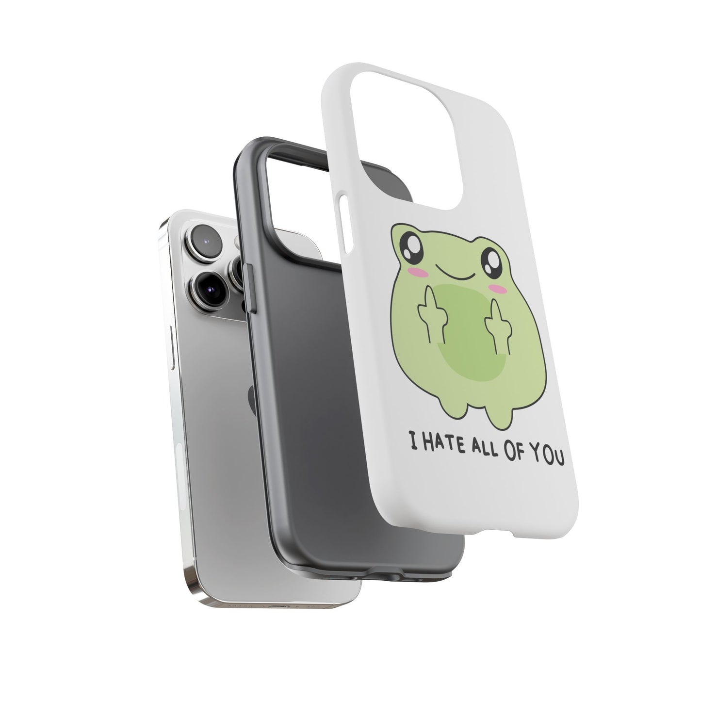 Phone Case — Cute Frog Giving Middle Fingers "I Hate All Of You"