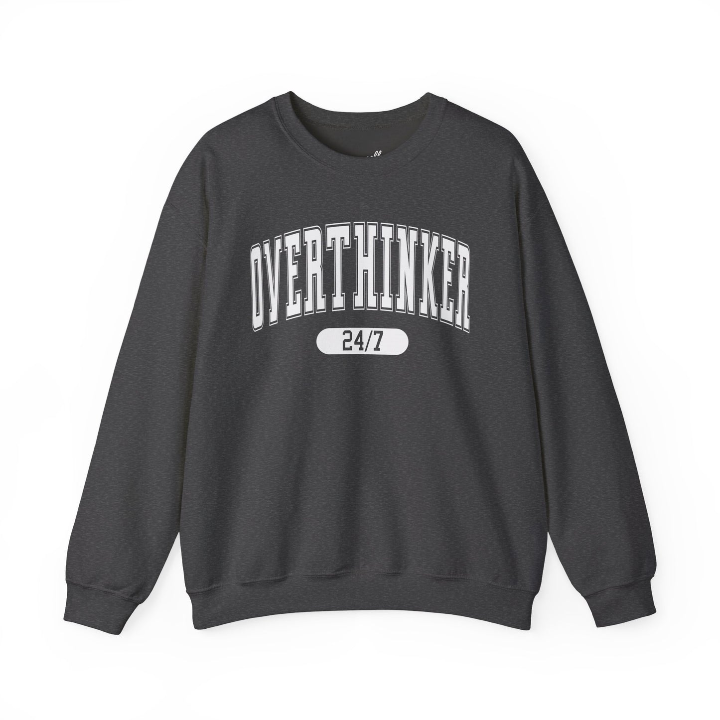 Overthinker Sweatshirt - Unisex Crewneck