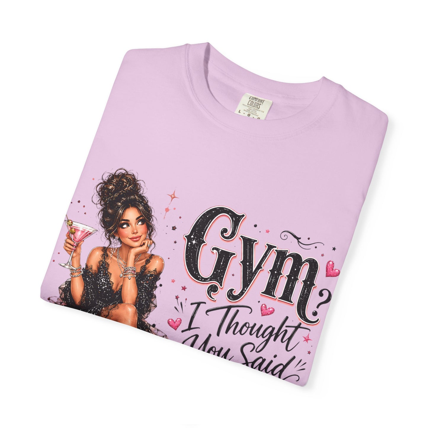 T‑Shirt — "Gym? I Thought You Said Gin"