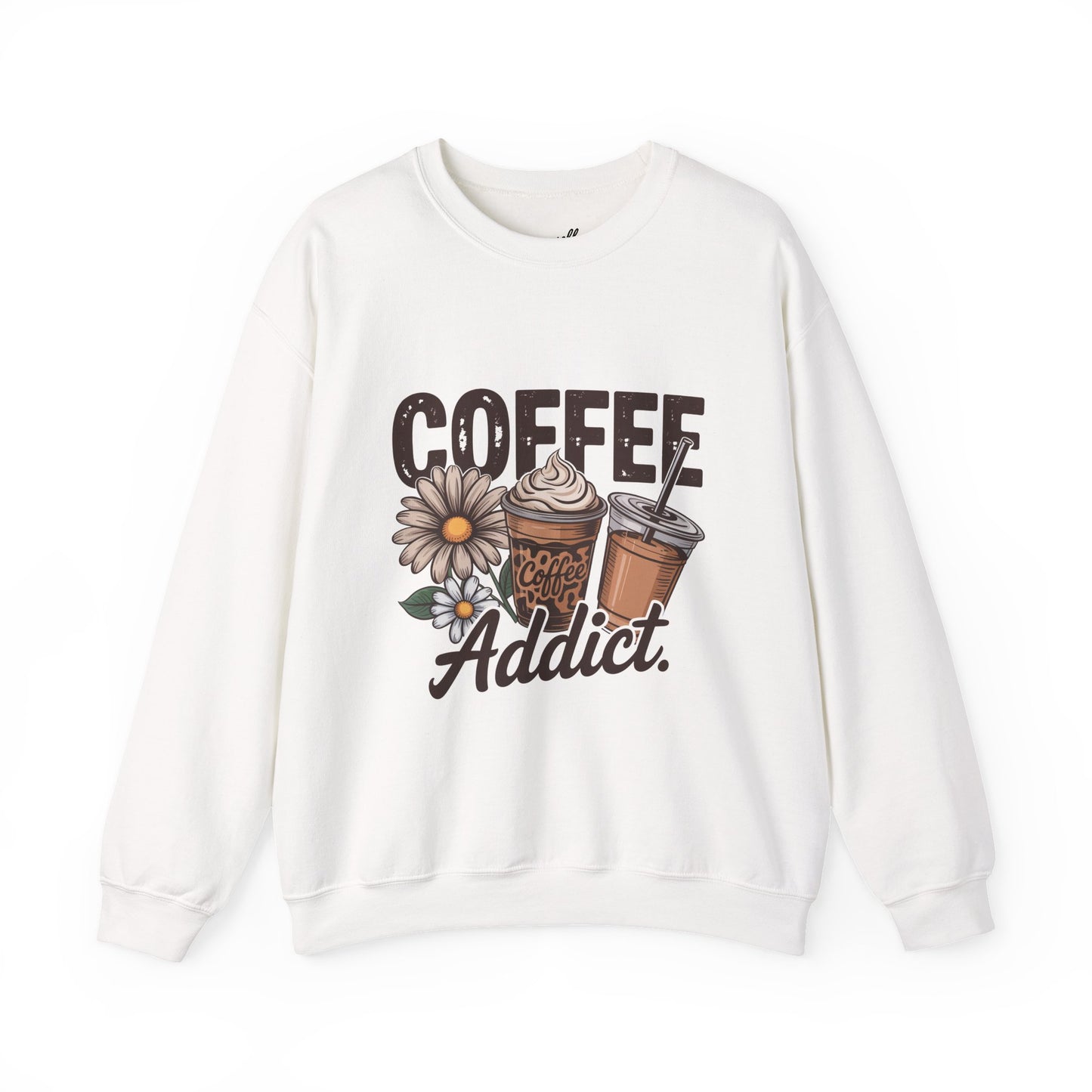 Coffee Addict Sweatshirt | Coffee Lovers |