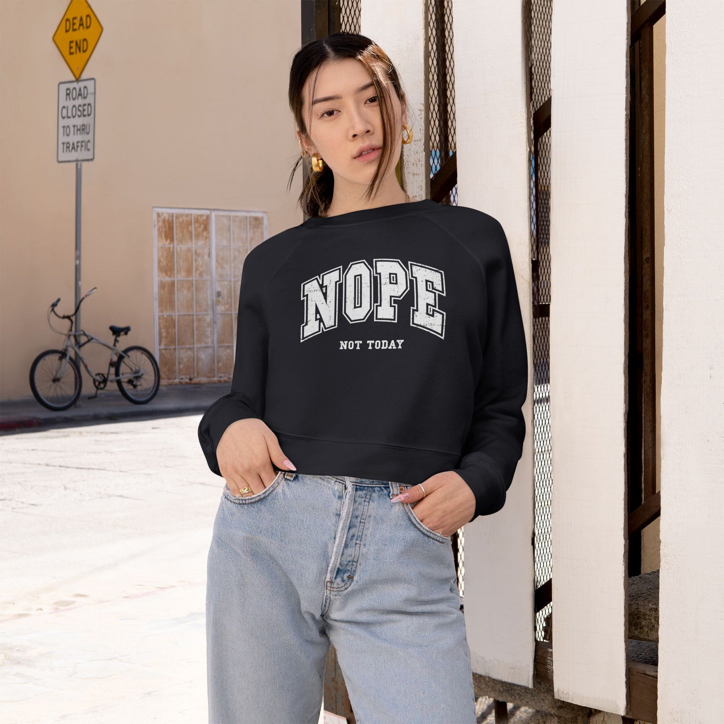 Nope Not Today Cropped Pullover
