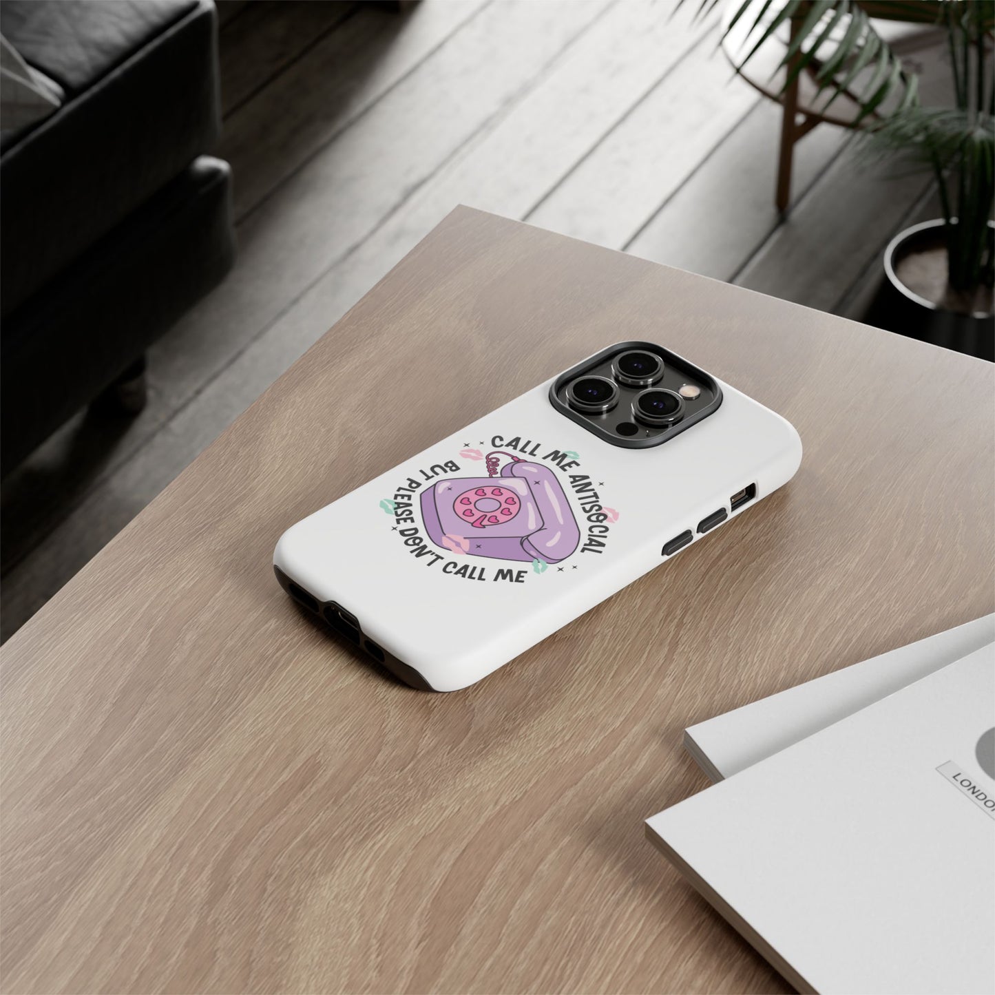 Phone Case — “Call Me Antisocial But Please Don’t Call Me” Cute Retro Telephone Design