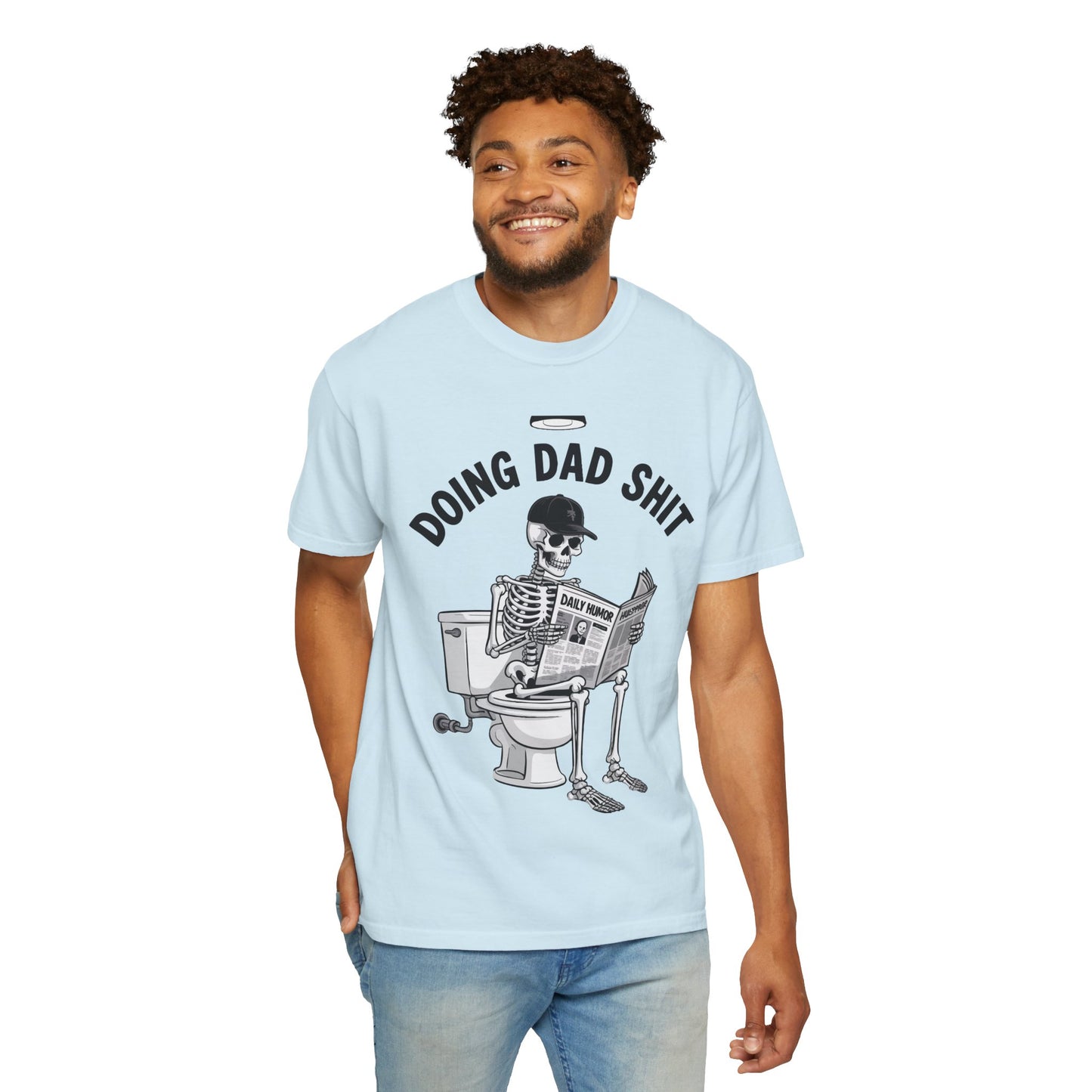 Doing Dad Shit T-Shirt — Funny Skeleton Dad Graphic Tee