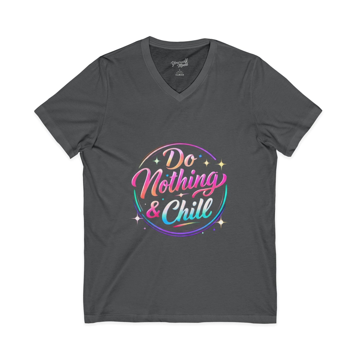 Do Nothing & Chill V-Neck Tee — T-Shirt