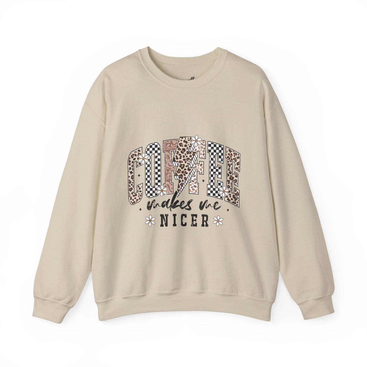Coffee Makes me Nicer Crewneck Sweatshirt