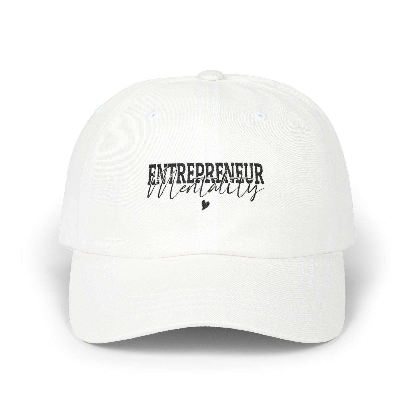 Classic Cap - Entrepreneur Mentality - Inspirational Hat for Business Women