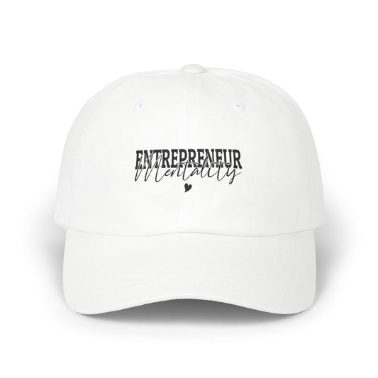 Classic Cap - Entrepreneur Mentality - Inspirational Hat for Business Women