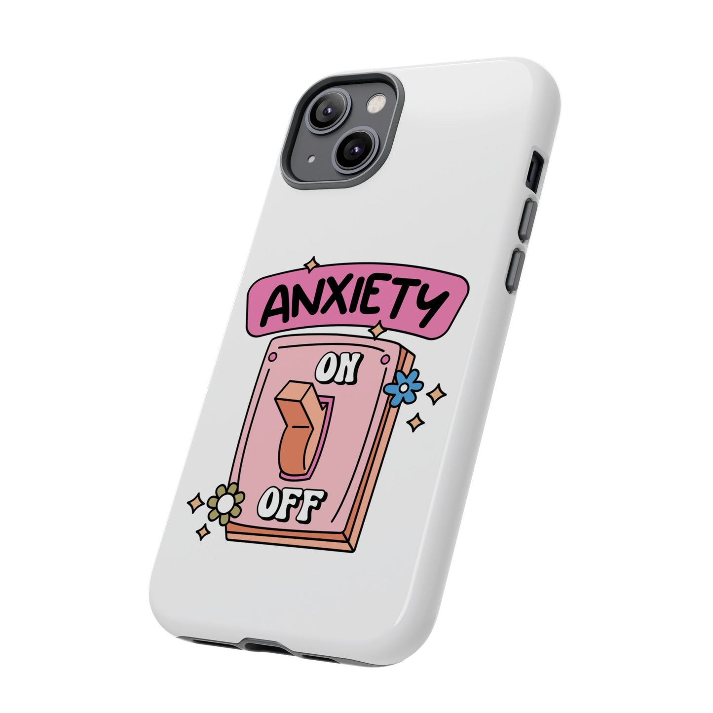 Anxiety On/Off Phone Case — Cute Pink Switch Mental Health Phone Cover